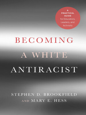 cover image of Becoming a White Antiracist